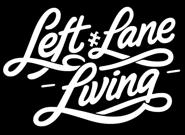 Left Lane Living